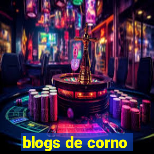 blogs de corno